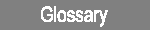 [Glossary]