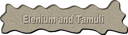 Elenium and Tamuli